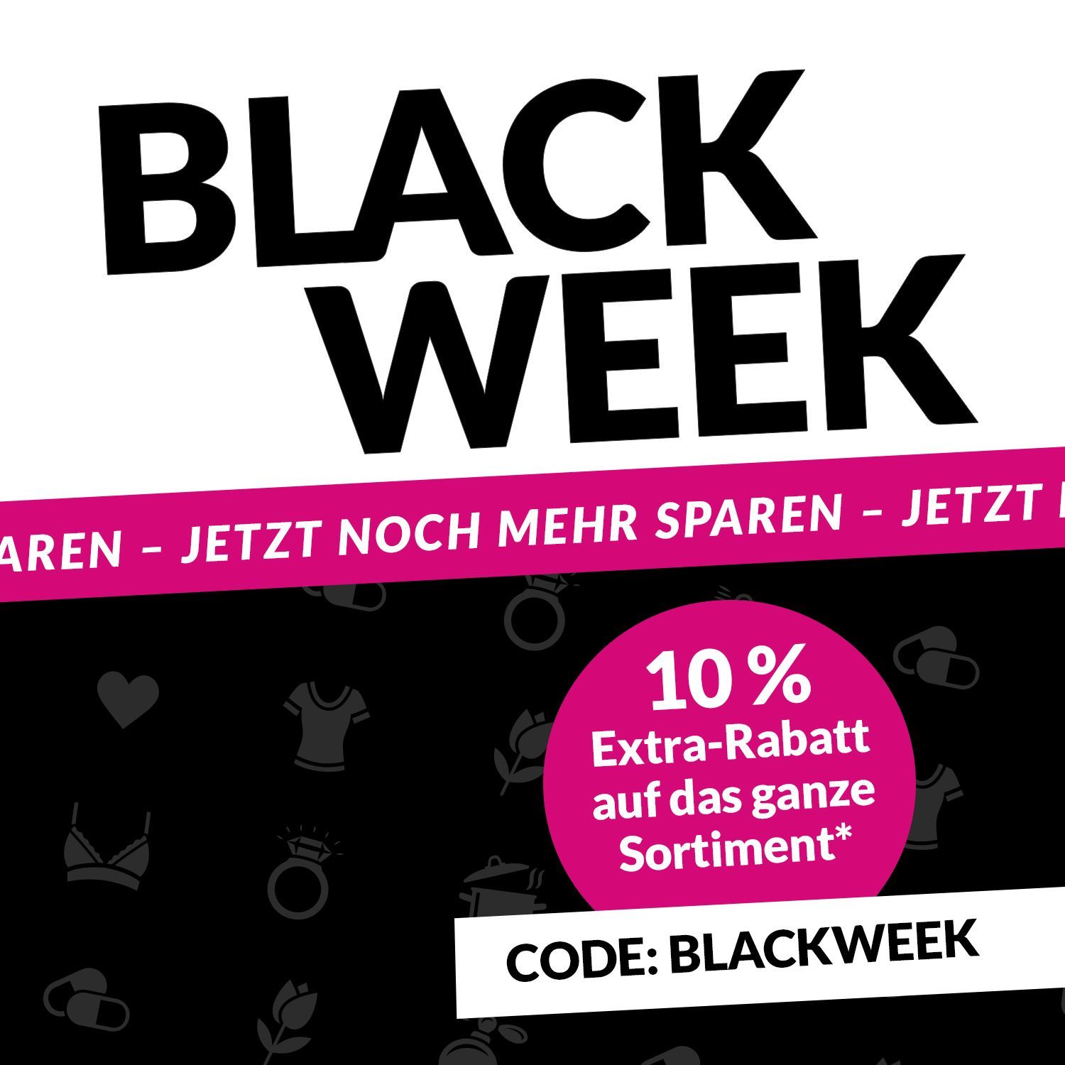 Black Week 10 %